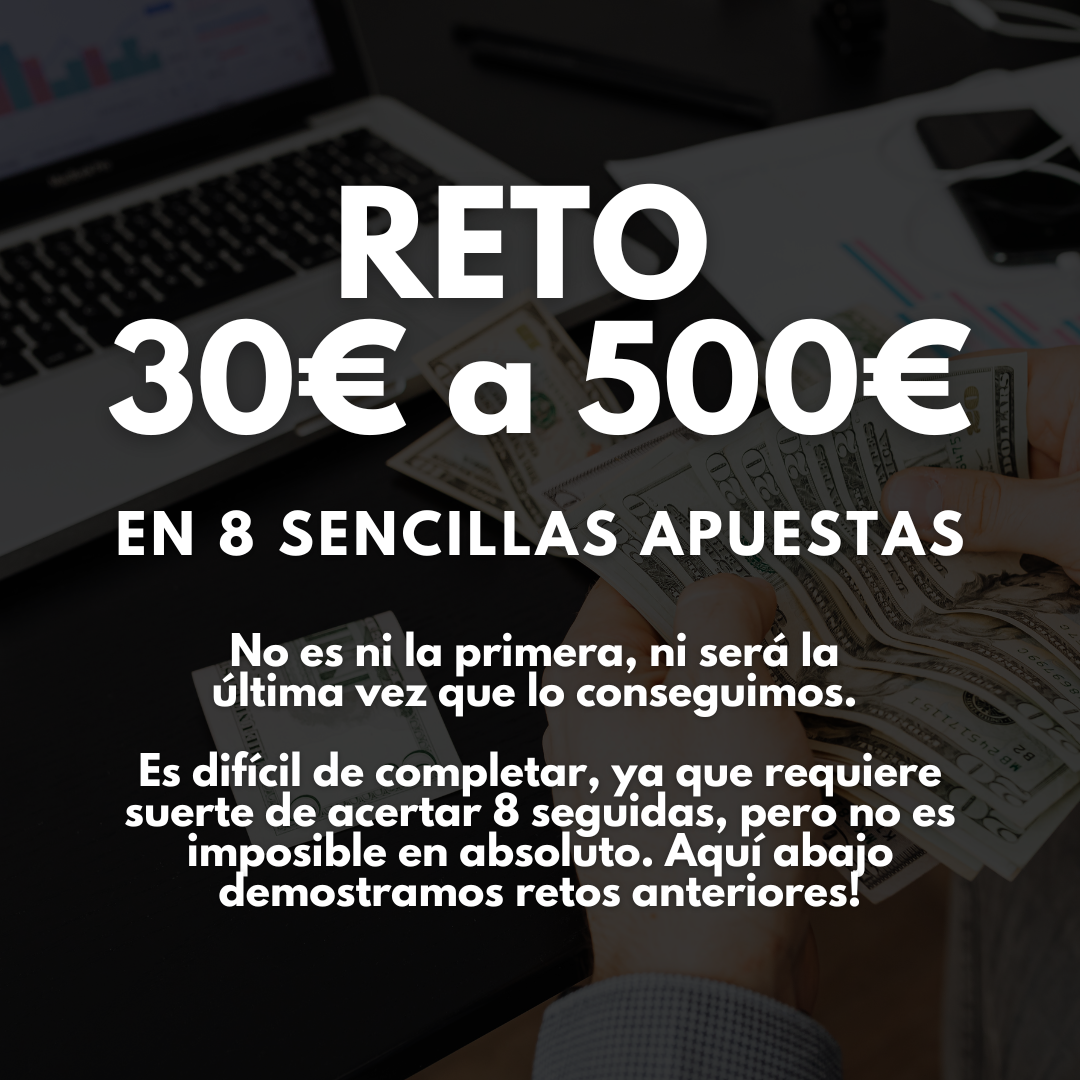 RETO DE 30€ A 500€